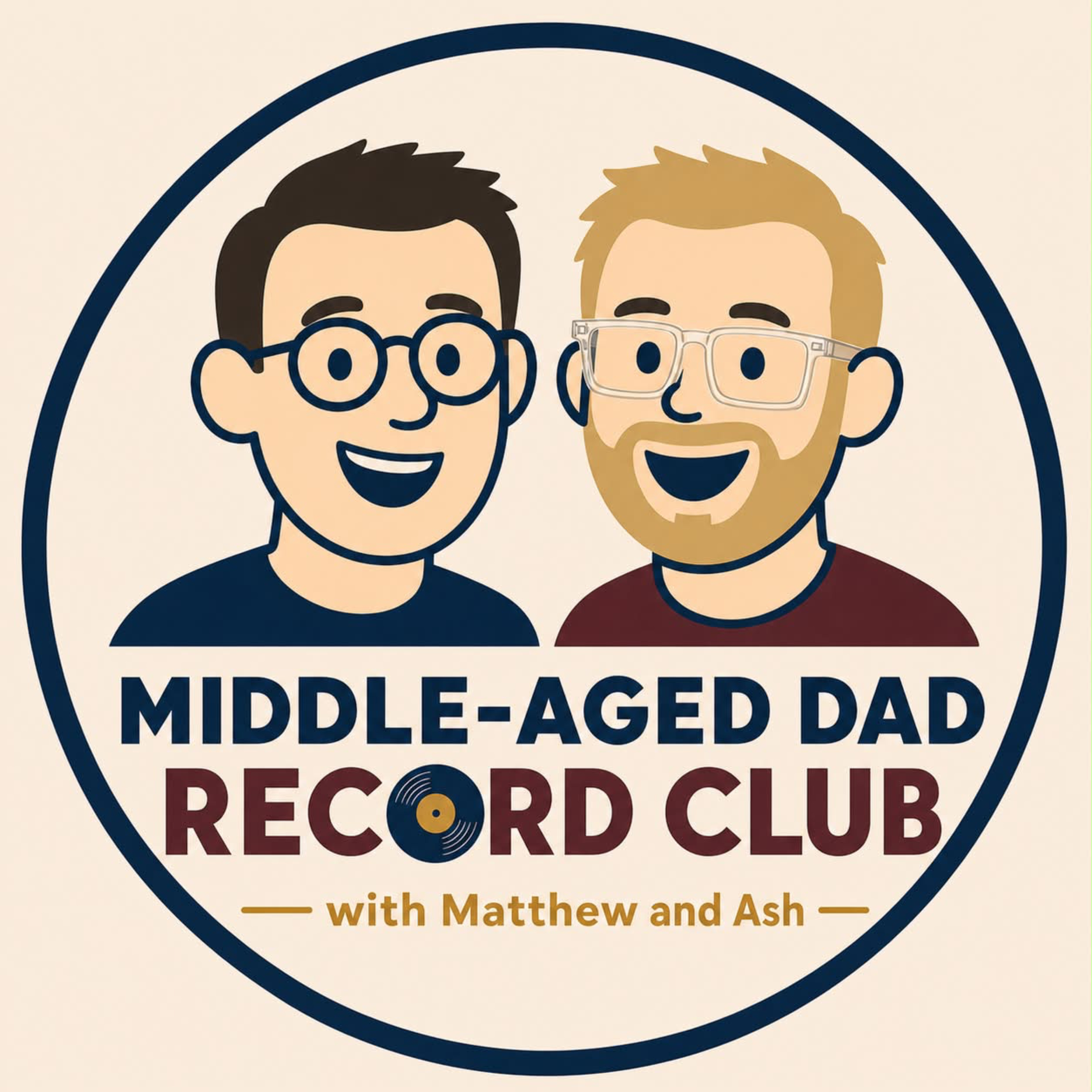 Logo of the podcast Middle Aged Dad Record Club Podcast Middle Aged Dad Record Club